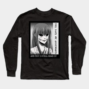 Gives Me Nightmares Long Sleeve T-Shirt